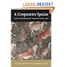 A Cooperative Species: Human Reciprocity and Its Evolution