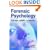 Forensic Psychology: Concepts, Debates and Practice