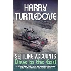 Settling Accounts: Drive to the East