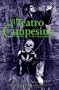 El Teatro Campesino: Theater in the Chicano Movement