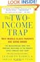 The Two-Income Trap: Why Middle-Class Parents are Going Broke