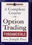 A Complete Course in Option Trading Fundamentals
