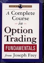 A Course in Option Trading Fundamentals with Joseph Frey