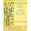 On the Way to over the Hill : A Guide to Aging Gracefully