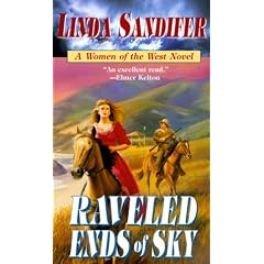 Raveled Ends of Sky (Women of the West Novels (Paperback Forge))