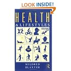 Click here to buy Health and Lifestyles by  Mildred Blaxter.