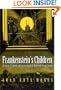 Frankenstein's Children