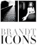 Bill Brandt: Brandt Icons
