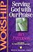 Book Worship: Serving God With Our Praise : 6 Studies for Individuals or Groups (Christian Basics Bible Studies)
