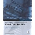 Apple Pro Training Series: Advanced Editing and Finishing Techniques in Final Cut Pro HD (2nd Edition) (Apple Pro Training)