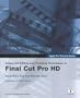 Apple Pro Training Series: Advanced Editing and Finishing Techniques in Final Cut Pro HD (2nd Edition)