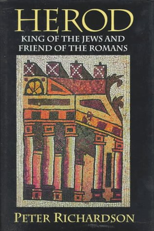 Herod: King of the Jews and Friend of the Romans (Studies on Personalities of the New Testament) under Palestine in The Books Store