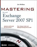 Mastering Microsoft Exchange Server 2007 SP1