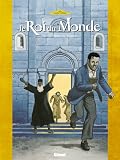 Revue Glénat  / Le roi du monde, Tome 2 : Le Secret du Tzigane