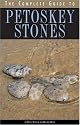 The Complete Guide to Petoskey Stones