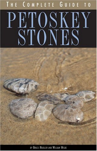 The Complete Guide to Petoskey Stones under Rocks & Minerals in The Books Store