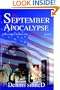 The September Apocalypse: An Eyewitness Account of the September 11th Disaster