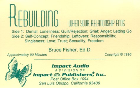 Rebuilding When Your Relationship Ends: When Your Relationship