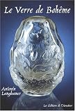 Revue Amateur  / Verre de Bohême
