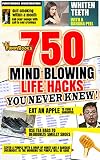 Funny Books: 750 Mind Blowing Life Hacks you Never Knew!: An EZ Hacktastic list to up your + Health + Productivity + Cashflow + Comfort (Oddball Interests Book 4)