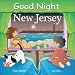 Good Night New Jersey (Good Night Our World series)