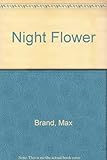 The night flower