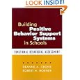 Building Positive Behavior Support Systems in Schools:... by  Deanne A. Crone and Robert H. Horner