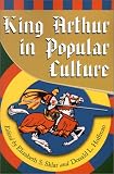 King Arthur in Popular Culture