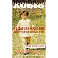 As Nature Made Him: The Boy Who Was Raised as a Girl