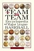 The Team-By-Team Encyclopedia of Major League Baseball