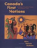 Canada s First Nations: A History of Founding Peoples from Earliest Times