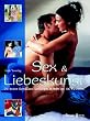 Sex & Liebeskunst: Die besten Kamasutra-Stellungen in mehr als 100 Farbfotos