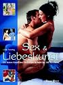 Sex & Liebeskunst: Die besten Kamasutra-Stellungen in mehr als 100 Farbfotos