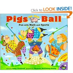 Pigs on the Ball: Fun with Math and Sports (Pigs Will Be Pigs)