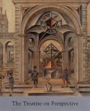 The Treatise on Perspective: Published and Unpublished (Washington Studies in the History of Art)