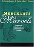 Merchants and Marvels: Commerce, Science, and Art in Early Modern Europe