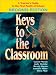 Books : Keys to the Classroom: A Teacher's Guide to the First Month of School