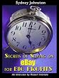 Secrets For Selling On Ebay For Big Profits Secrets For Selling On Ebay For Big Profits