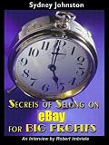 Secrets of Selling on eBay for Big Profits