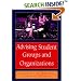 Advising Student Groups and Organizations, 8.5 X 11 (Jossey Bass Higher and Adult Education Series)