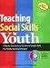 Teaching Social Skills to Youth, Second Edition