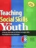 Teaching Social Skills to Youth, Second Edition