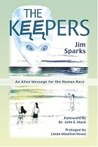 The Keepers: An Alien Message for the Human Race