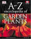 A Z Encyclopedia Of Garden Plants
