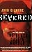 Severed: The True Story of the "Black Dahlia" Murder Severed: The True Story of the "Black Dahlia" Murder