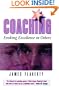 Coaching: Evoking Excellence in Others