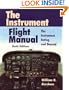 The Instrument Flight Manual: The Instrument Rating and Beyond, Sixth Edition