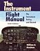Book The Instrument Flight Manual: The Instrument Rating and Beyond, Sixth Edition