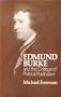 Edmund Burke and the Critique of Political Radicalism