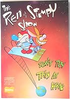 The Ren and Stimpy Show: Don't Try This at Home